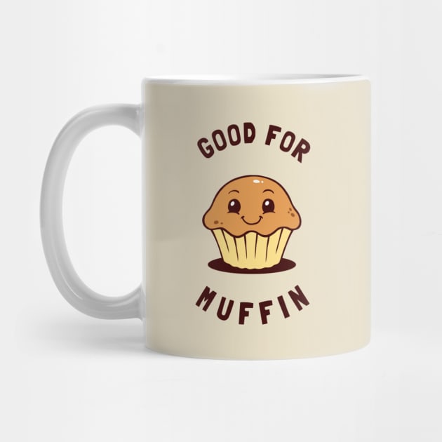 Good For Muffin by dumbshirts